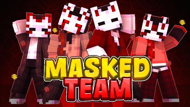 Thumbnail of the Minecraft Bedrock Marketplace product Masked Team created by 2-Tail Productions.