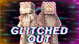 Thumbnail of the Minecraft Bedrock Marketplace product Glitched Out created by 4KS Studios.