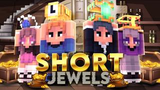 Thumbnail of the Minecraft Bedrock Marketplace product Short Jewels created by 4KS Studios.