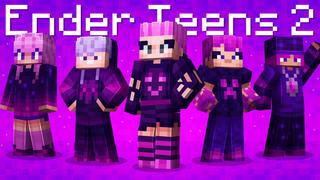 Thumbnail of the Minecraft Bedrock Marketplace product Ender Teens 2 created by 57Digital.