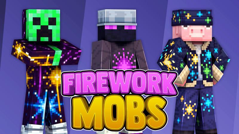 Firework Mobs by 57Digital | CHUNK - Minecraft Bedrock Marketplace Explorer