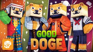 Thumbnail of the Minecraft Bedrock Marketplace product Good Doge created by 57Digital.