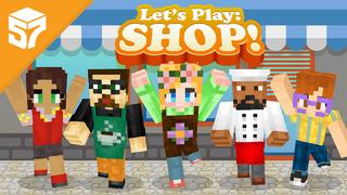 Thumbnail of the Minecraft Bedrock Marketplace product Let's Play: Shop! created by 57Digital.