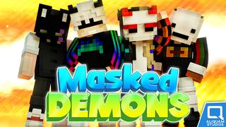 Thumbnail of the Minecraft Bedrock Marketplace product Masked Demons created by Aliquam Studios.