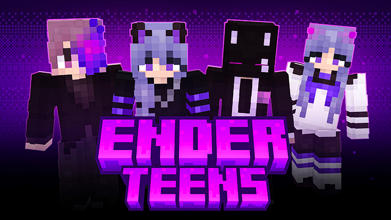 Thumbnail of the Minecraft Bedrock Marketplace product ENDER TEENS created by Ambient Creations.