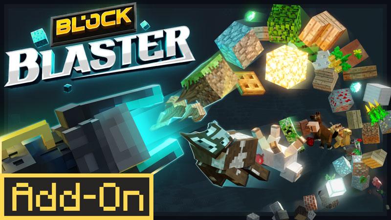 Block Blaster Add-On by AriaCreations | CHUNK - Minecraft Bedrock ...