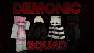 Thumbnail of the Minecraft Bedrock Marketplace product Demonic Squad created by Asiago Bagels.