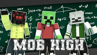 Thumbnail of the Minecraft Bedrock Marketplace product Mob High created by Asiago Bagels.