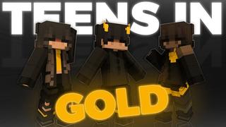 Thumbnail of the Minecraft Bedrock Marketplace product Teens In Gold created by Asiago Bagels.