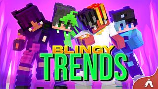 Thumbnail of the Minecraft Bedrock Marketplace product Blingy Trends created by Atheris Games.