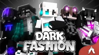 Thumbnail of the Minecraft Bedrock Marketplace product Dark Fashion created by Atheris Games.