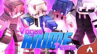 Thumbnail of the Minecraft Bedrock Marketplace product Vogue Anime Teens created by Atheris Games.