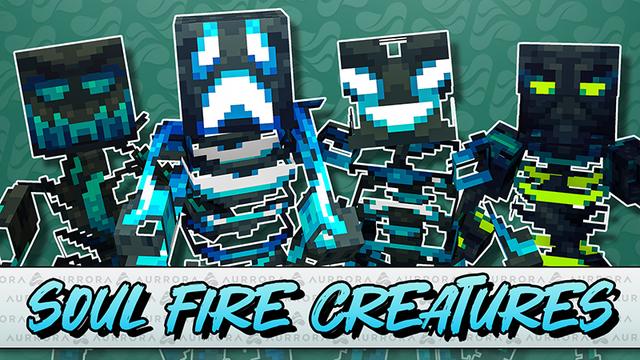 Thumbnail of the Minecraft Bedrock Marketplace product Soul Fire Creatures created by Aurrora.