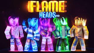 Thumbnail of the Minecraft Bedrock Marketplace product Flame Heads HD created by BBB Studios.