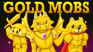 Thumbnail of the Minecraft Bedrock Marketplace product Gold Mobs created by BBB Studios.