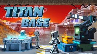 Thumbnail of the Minecraft Bedrock Marketplace product Titan Base created by BBB Studios.