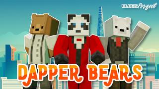 Thumbnail of the Minecraft Bedrock Marketplace product Dapper Bears created by Block Perfect Studios.