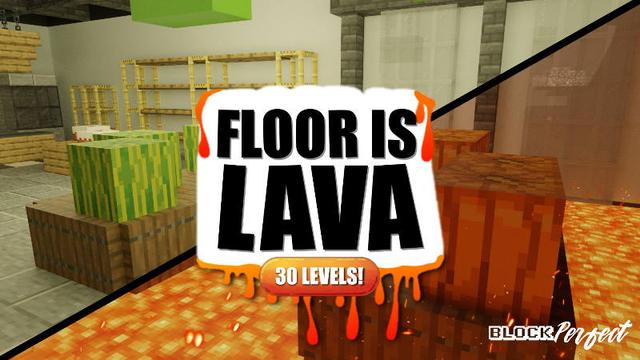Thumbnail of the Minecraft Bedrock Marketplace product Floor Is Lava created by Block Perfect Studios.