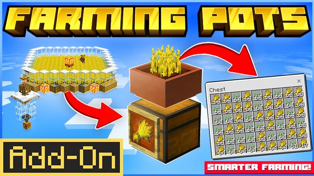 Thumbnail of the Minecraft Bedrock Marketplace product Farming Pots Add-On created by Blockbytes.