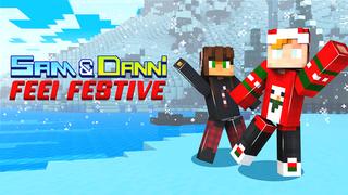 Thumbnail of the Minecraft Bedrock Marketplace product Sam & Danni - Feel Festive created by Blockception.