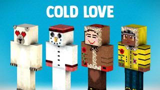 Thumbnail of the Minecraft Bedrock Marketplace product Cold Love created by BLOCKLAB Studios.