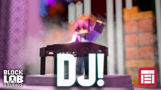 Thumbnail of the Minecraft Bedrock Marketplace product DJ! created by BLOCKLAB Studios.