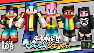Thumbnail of the Minecraft Bedrock Marketplace product Funky Fresh Style created by BLOCKLAB Studios.