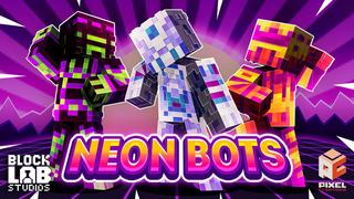Thumbnail of the Minecraft Bedrock Marketplace product Neon Bots created by BLOCKLAB Studios.
