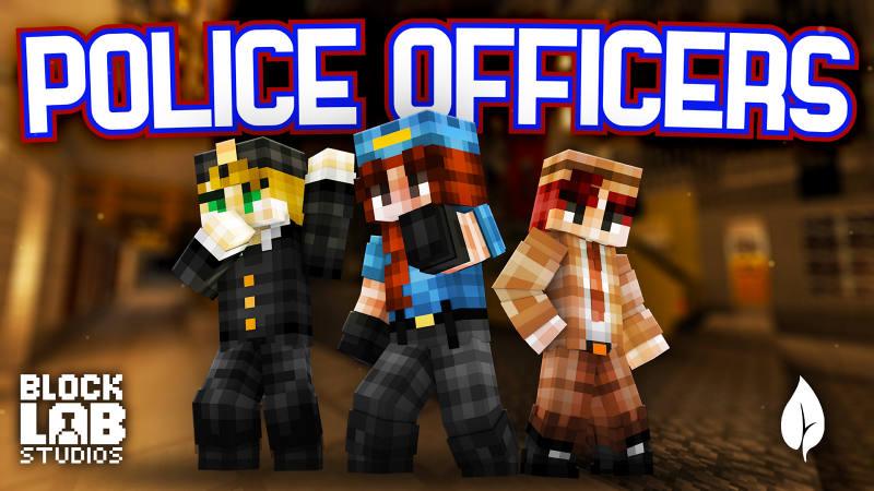 Police Officers by BLOCKLAB Studios | CHUNK - Minecraft Bedrock ...