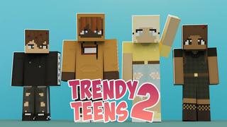 Thumbnail of the Minecraft Bedrock Marketplace product Trendy Teens 2 created by BLOCKLAB Studios.