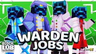 Thumbnail of the Minecraft Bedrock Marketplace product Warden Jobs created by BLOCKLAB Studios.
