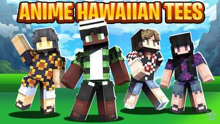 Thumbnail of the Minecraft Bedrock Marketplace product Anime Hawaiian Tees created by Blu Shutter Bug.