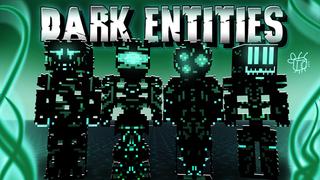 Thumbnail of the Minecraft Bedrock Marketplace product DARK ENTITIES created by Blu Shutter Bug.