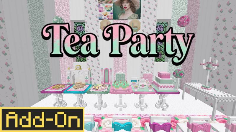 Thumbnail of the Minecraft Bedrock Marketplace product Tea Party Add-On created by Bunny Studios.