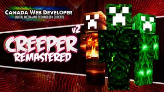 Thumbnail of the Minecraft Bedrock Marketplace product CREEPER REMASTERED V2 created by CanadaWebDeveloper.