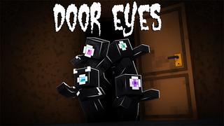 Thumbnail of the Minecraft Bedrock Marketplace product DOOR EYES created by ChewMingo.