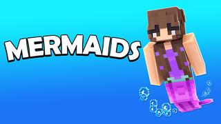 Thumbnail of the Minecraft Bedrock Marketplace product MERMAIDS created by ChewMingo.