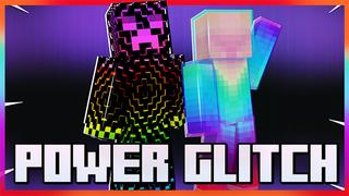 Thumbnail of the Minecraft Bedrock Marketplace product POWER GLITCH created by ChewMingo.