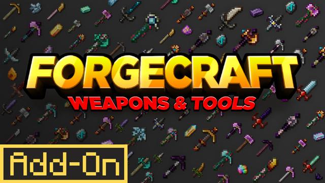 Thumbnail of the Minecraft Bedrock Marketplace product FORGECRAFT: WEAPONS & TOOLS ADD-ON! [1.1] created by Chunklabs.