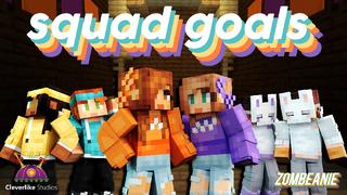 Thumbnail of the Minecraft Bedrock Marketplace product Squad Goals created by Cleverlike.