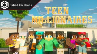 Thumbnail of the Minecraft Bedrock Marketplace product Teen Millionaires created by Cubed Creations.