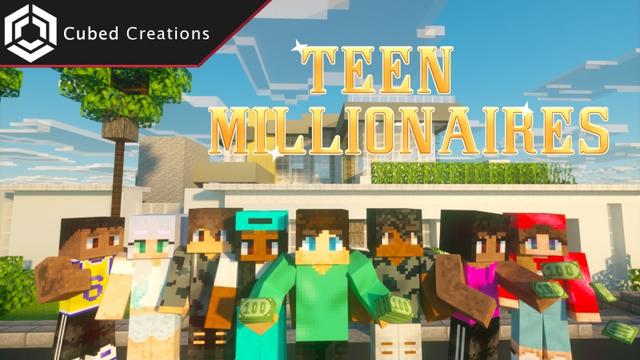Thumbnail of the Minecraft Bedrock Marketplace product Teen Millionaires created by Cubed Creations.