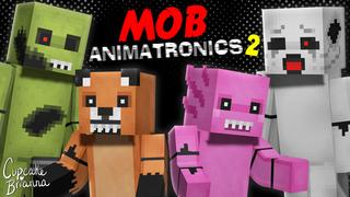 Thumbnail of the Minecraft Bedrock Marketplace product Mob Animatronics 2 HD created by CupcakeBrianna.