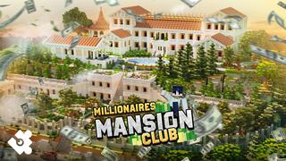 Thumbnail of the Minecraft Bedrock Marketplace product Millionaires Mansion Club created by Cynosia.