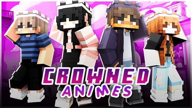 Thumbnail of the Minecraft Bedrock Marketplace product Crowned Animes created by Cypress Games.