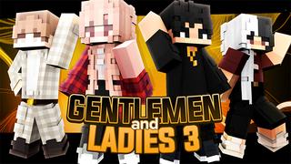 Thumbnail of the Minecraft Bedrock Marketplace product Gentlemen & Ladies 3 created by Cypress Games.