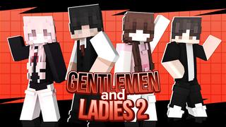 Thumbnail of the Minecraft Bedrock Marketplace product Gentlemen & Ladies 2 created by Cypress Games.