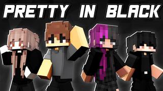 Thumbnail of the Minecraft Bedrock Marketplace product Pretty in Black created by Cypress Games.