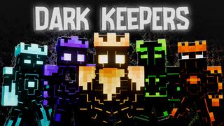 Thumbnail of the Minecraft Bedrock Marketplace product Dark Keepers created by Dalibu Studios.