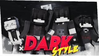 Thumbnail of the Minecraft Bedrock Marketplace product Dark Style created by Dalibu Studios.